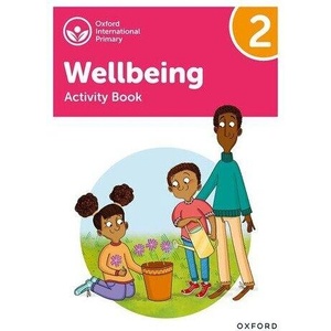 Oxford International Primary Wellbeing: Activity Book 2 (ISBN: 9781382036139)