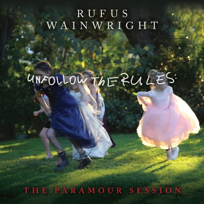 Rufus Wainwright - Unfollow The Rules (The Paramour Session) (Clear Coloured) (LP) (4050538655278)