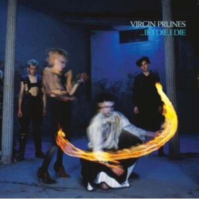 ...If I Die, I Die - Virgin Prunes LP