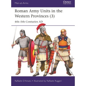 Roman Army Units in the Western Provinces (ISBN: 9781472862686)