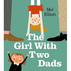 Girl with Two Dads (ISBN: 9781405292436)