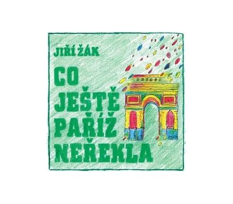 Co ještě Paříž neřekla