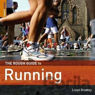 The Rough Guide to Running - Rough Guides Reference