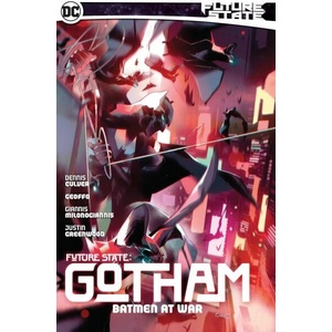 Future State Gotham Vol. 3 Batmen At War (ISBN: 9781779520005)