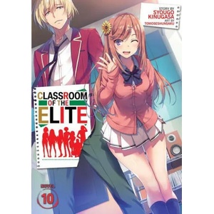 Classroom of the Elite (Light Novel) Vol. 10 (ISBN: 9781648273216)