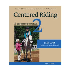 Centered riding | Sally Swift (ISBN: 9788899486112)
