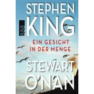 Ein Gesicht in der Menge | Stephen King, Stewart O'Nan (2013)
