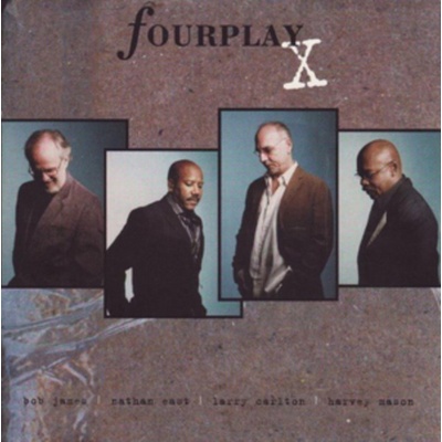 FOURPLAY: X CD
