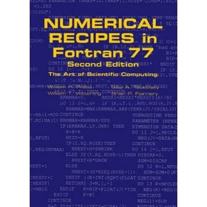 Numerical Recipes in FORTRAN 77: Volume 1, Volume 1 of Fortran Numerical Recipes | Brian P Flannery (ISBN: 9780521430647)