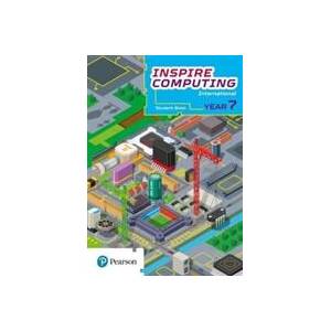 Inspire Computing International, Student Book, Year 7 | Paul Clowrey (ISBN: 9781292404271)
