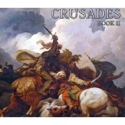 Sword & Siege Crusades: Book II