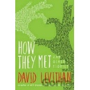 How They Met and Other Stories - Levithan David