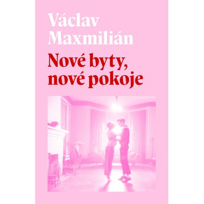 Nové byty, nové pokoje