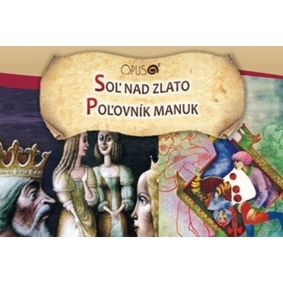 Soľ nad zlato / Poľovník Manuk