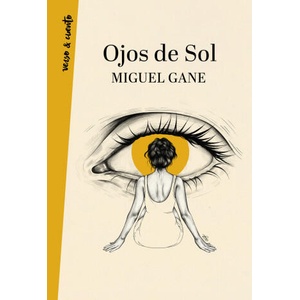 Ojos de Sol / Bright Eyes | Gane, Miguel (2022)
