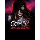 The Coma 2 Vicious Sisters