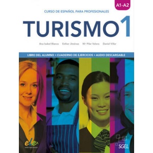 Turismo 1. Kurs- und Arbeitsbuch | Ana Isabel Blanco Picado, Esther Jiménez, MA. Pilar Valero, Daniel Villar (ISBN: 9783195145077)