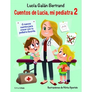 Cuentos de Lucía, mi pediatra 2 (2020)