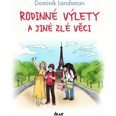 Rodinné výlety a jiné zlé věci – Zboží Mobilmania