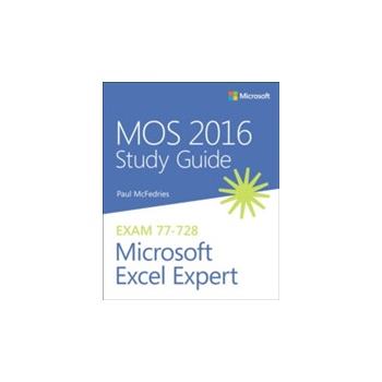 MOS 2016 Study Guide for Microsoft Excel Expert McFedries Paul
