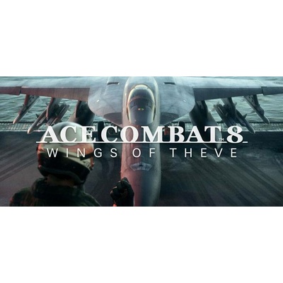 Ace Combat 8: Wings of Theve (Deluxe Edition)