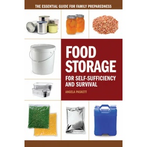 Food Storage for Self-Sufficency and Survival | Angela Paskett (ISBN: 9781440333538)