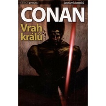 Conan: Vrah králů - Mostecký Jaroslav