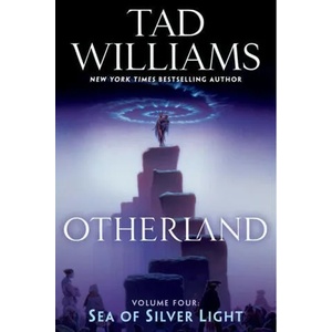 Otherland: Sea of Silver Light (ISBN: 9780756417925)