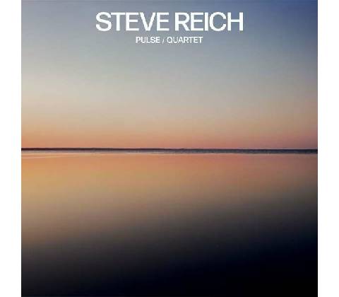 REICH, STEVE - PULSE/QUARTET CD