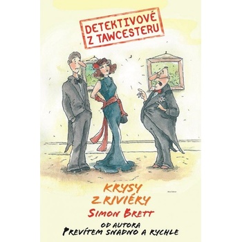 Detektivové z Tawcesteru: Krysy z Riviéry - Simon Brett CZ - Kniha