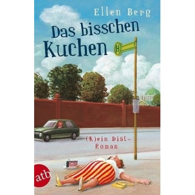 Das bisschen Kuchen - Berg, Ellen