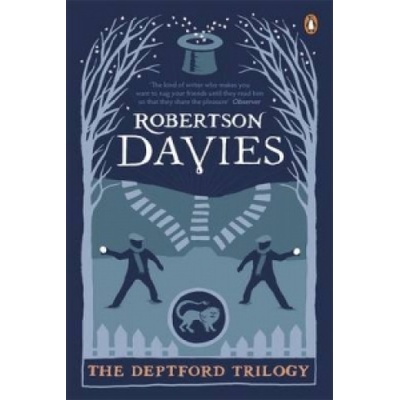 The Deptford Trilogy : Fifth Business; The Manticore; World of Wonders