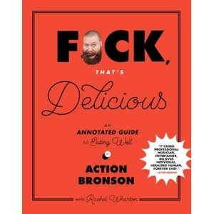 F*ck, That's Delicious (ISBN: 9781419726552)