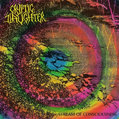 CRYPTIC SLAUGHTER - STREAM OF CONSCIOUSN CD