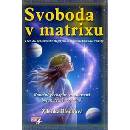 Svoboda v matrixuZdenka Blechová