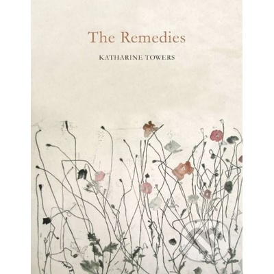 Remedies - Towers Katharine