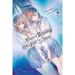 Even a Replica Can Fall in Love, Vol. 3 (2025)