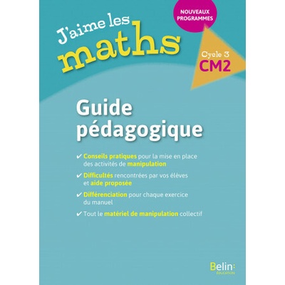 J'aime les maths CM2 - Guide pédagogique 2017