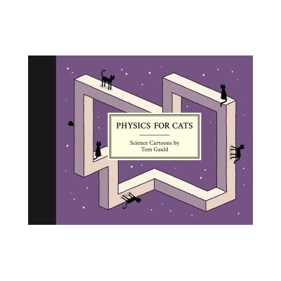 Physics for Cats - Tom Gauld