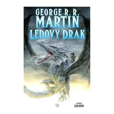 Ledový drak - George R.R. Martin