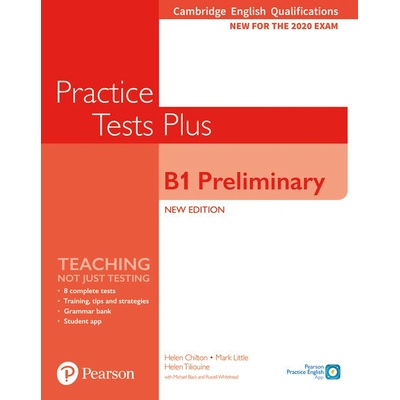 Practice Tests Plus B1 Preliminary Cambridge Exams 2020 Student´s Book without key - Helen Chilton
