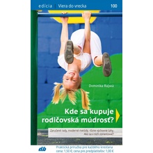 Kde sa kupuje rodičovská múdrosť?