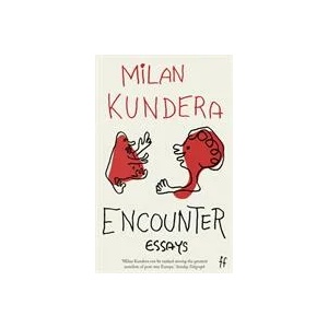 Encounter | Milan Kundera (ISBN: 9780571250899)