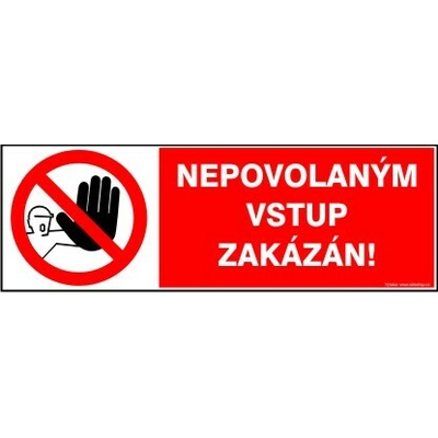 RAFO Nepovolaným vstup zakázan!, 15 x 5 cm