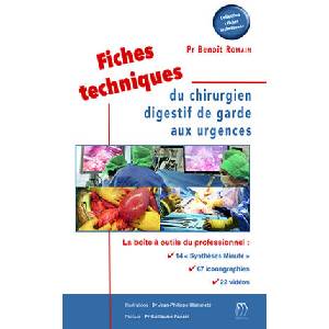Fiches techniques du chirurgien digestif de garde aux urgences | ROMAIN (2023)