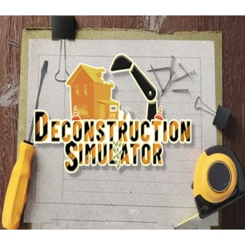 Deconstruction Simulator