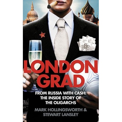 Londongrad - Mark Hollingsworth