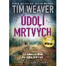 Údolí mrtvých - Tim Weaver