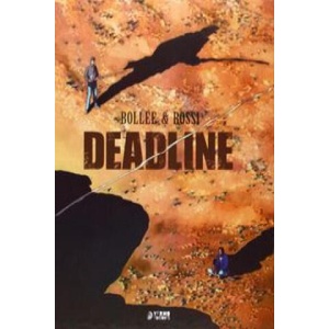 DEADLINE | BOLLEE, LAURENT FEDERIC, ROSSI, CHRISTIAN (ISBN: 9788494225857)