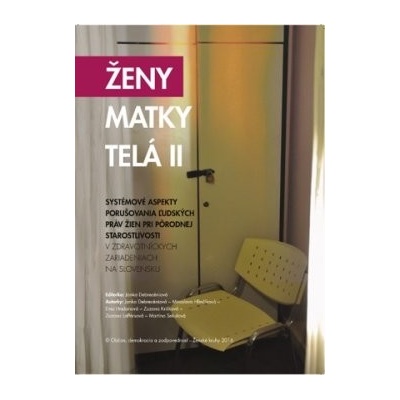 Ženy, Matky, Telá II.